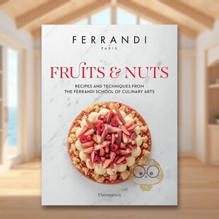 Paris Fruits 图书Flammarion书籍外版 现货 正版 英文生活餐饮Collectif进口原版 费朗迪学院水果与坚果FERRANDI Nuts and