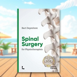 Physiotherapists英文社会科学Dr Publishers进口原 物理治疗师 Lannoo Depreitere平装 Bart for Surgery 脊柱手术Spine 预售