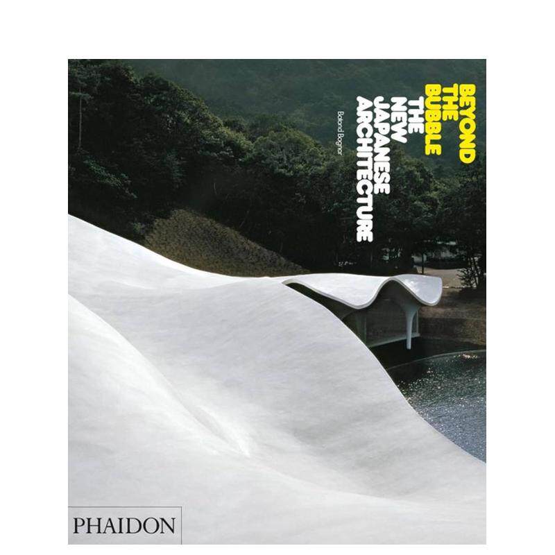 【预售】超越泡沫:日本新建筑 Beyond the Bubble: The New Japanese Architecture英文进口原版建筑设计图书Botond Bognar