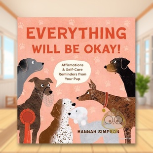 Affir书 ：狗狗 书3 6周岁Everything 外版 一切都会好起来 救赎英文儿童绘本自我认知情绪管理进口原版 Okay Will 预售