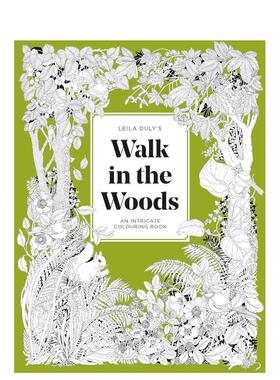 【现货】莱拉杜莉的林中漫步涂色书 Leila Duly's Walk in the Woods An Intricate Colouring Book 原版英文手工制作