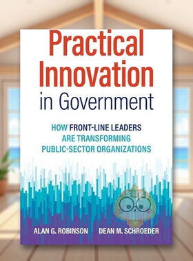 【预售】务实创新Practical Innovation英文商业行销精装进口原版书Robinson  Alan G Berrett-Koehler书籍图书外版正版