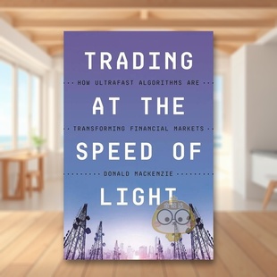 原版 正版 Trading Speed the 光速交易：超快算法如何改变金融市场 英文社会科学进口书籍图书外版 Light 预售