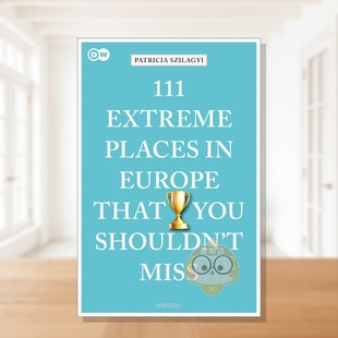 Places Miss 预售 Extreme 111 原版 Europe 英文旅行进口书籍图书外版 You 个之地 Shouldn 欧洲不可错过 正版 That