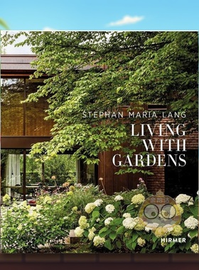 【预售】斯蒂芬·玛丽亚·朗：与花园共生 Stephan Maria Lang: Living with Gardens 原版英文艺术画册画集进口书籍图书外版正版