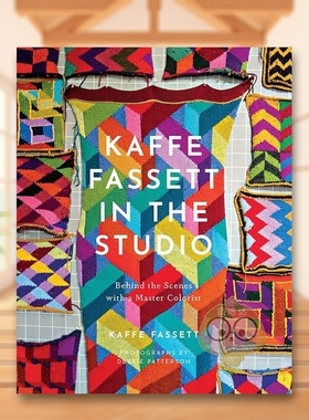【预售】画室中的卡菲法塞特色彩大师的幕后英文时尚设计师品牌进口原版外版书精装Kaffe Fassett in the Studio Behind the Sce书