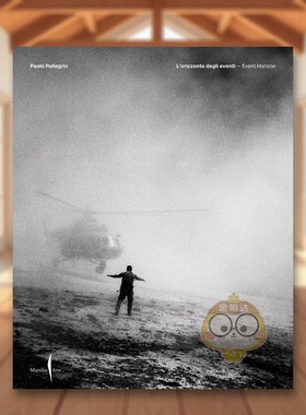 【预售】意大利摄影记者Paolo Pellegrin：告诉世界英文摄影集摄影摄影师专辑进口原版书Paolo Pellegrin: Telling the World精装