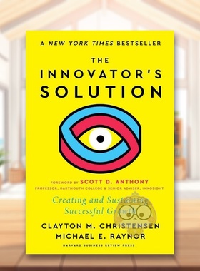 【预售】创新者的解决方案 新前言英文商业行销进口原版外版书精装14岁以上The Innovator's Solution, with a New Foreword Cla书