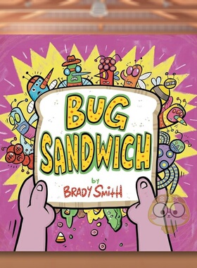【预售】虫子三明治英文儿童绘本动物生态环保进口原版书Bug Sandwich精装3岁-6岁Smith  BradyNancy Paulsen Books书籍图书外版正