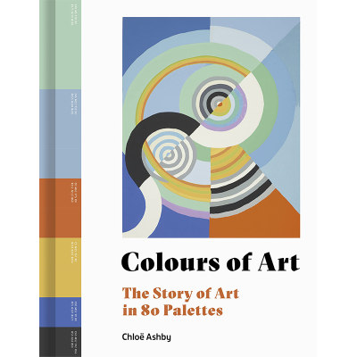 【现货】Colours of Art: The Story of Art in 80 Palettes，艺术的色彩：调色板中的艺术故事 英文原版图书籍进口正版