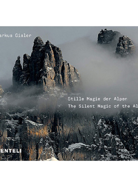 【预售】阿尔卑斯山的神奇之处：令人折服的沉默 Stille Magie der Alpen：The Alps Compelling Silence 英文原版进口外版图书