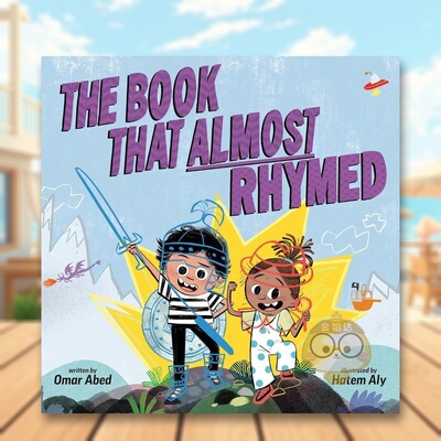 【预售】几乎押韵的书英文儿童桥梁书进口原版书精装Book That Almost Rhymed Omar Abed Dial Books书籍图书外版正版