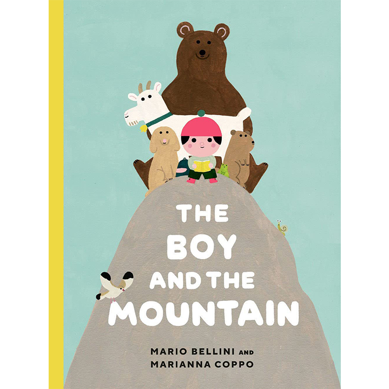 【现货】The Boy And The Mountain，【Marianna Coppo】男孩和山脉英文原版图书籍进口正版 Mario Bellini, Marianna-封面