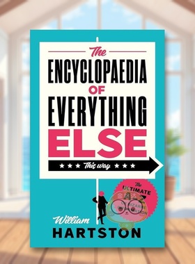 【现货】其他所有事物的百科The Encyclopaedia of Everything Else英文社会科学William Hartston精装Atlantic Books进口原版书9