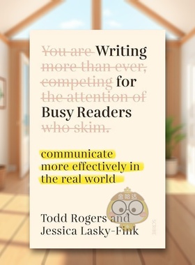 【预售】为忙碌的读者写作Writing For Busy Readers英文心灵励志进口原版图书Rodgers  Todd平装Scribe书籍外版正版
