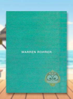 【预售】沃伦·罗勒 Warren Rohrer 原版英文艺术画册画集进口书籍图书外版正版