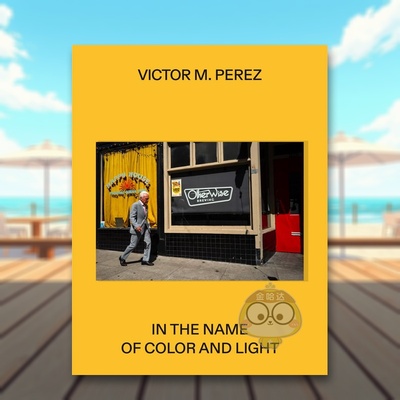 【预售】维克多·M·佩雷斯：以色彩与光之名 Víctor M. Pérez: In the Name of Color and Light 原版英文摄影作品集进口书籍图