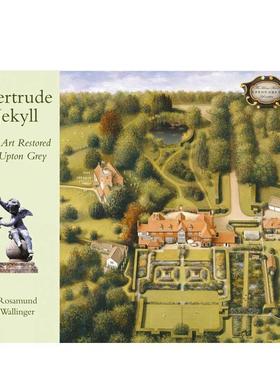 【预售】格特鲁德·杰基尔：阿普顿格雷花园艺术复原 Gertrude Jekyll: Her Art Restored at Upton Grey 原版英文人文历史进口书