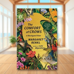 Backyard 乌鸦 外版 一年英文文学传记进口原版 14岁以上The Year Crows 舒适：后院 Comfort Ren书 Margaret 书精装 预售