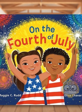 【现货】七月四日 关于独立日的闪亮图画书英文儿童绘本节日庆典进口原版书精装On The Fourth Of July: A Sparkly Picture Book书