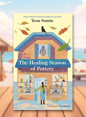 【预售】我和陶器的新生活韩国作家延索敏英文小说Yeon Somin进口原版书精装The Healing Season of PotteryViking (UK)书籍图书外
