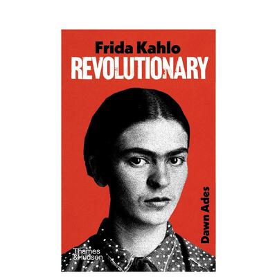 【预售】弗里达·卡罗：革命者 Frida Kahlo ― Revolutionary 原版英文艺术画册画集