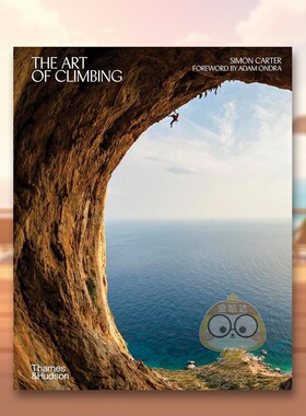 【现货】【T&H】攀岩的艺术英文运动进口原版书精装14岁以上The Art of Climbing Simon Carter  Chris Sharma书籍图书外版正版