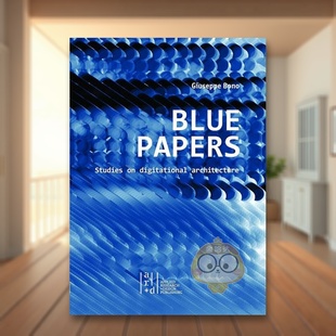 Papers英文建筑设计Giuseppe Bono平装 ORO 书书籍图书外版 蓝皮书数字化建筑研究Blue Editions进口原版 正版 预售