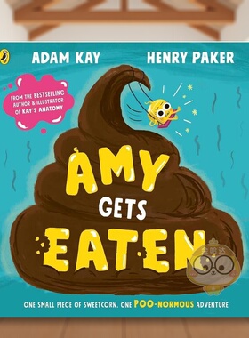 【预售】艾米被吃掉啦亚当凯与亨利帕克联袂创作 爆笑绘本Amy Gets Eaten英文儿童绘本身体认知启蒙平装3-6岁Puffin Books (UK)Ad