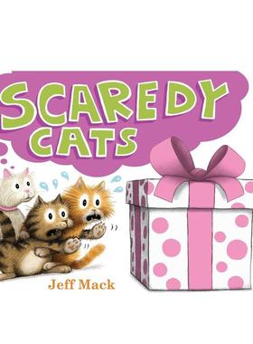 【预售】害怕的猫 Scaredy Cats 英文原版儿童情绪管理绘本0-3岁性格培养图画书进口英语启蒙读物书籍 Jeff Mack