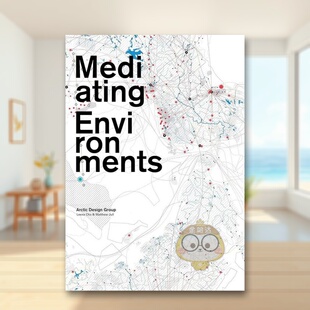 【预售】北极城市+调解环境 Arctic Cities + Mediated Environments 原版英文城市规划进口书籍图书外版正版