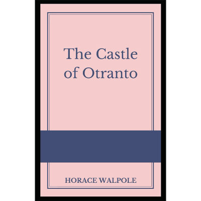 【现货】Alma Classics:The Castle of Otranto，奥特兰托堡 英文原版图书籍进口正版 Walpole,Horace 世界文学