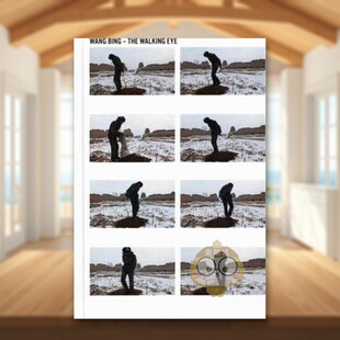 【预售】王兵行走的眼睛英文*影集*影师专辑进口原版图书精装Wang Bing: The Walking EyeBing WangROMA Publications书籍外版正版