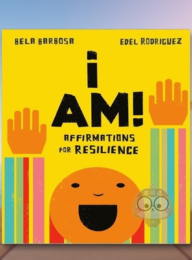 【预售】我是坚韧不拔的肯定句I Am! Affirmations for Resilience英文儿童绘本自我认知情绪管理3-6岁进口原版书Bela Barbosa P书