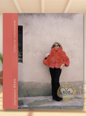 【现货】塞特#20法文*影进口原版书14岁以上Sete #20 Christian Caujolle et Cleentine Schneidermann著Le Bec en l’air出版书籍