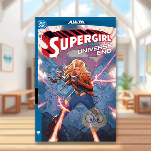 Supergirl 少女：宇宙终结 Universe Ends 英文漫画书 原版 预售