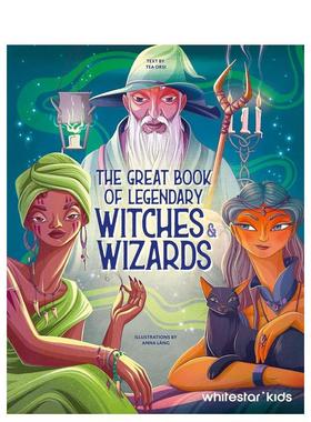 【现货】传奇女巫与巫师大全 The Great Book of Legendary Witches and Wizards 原版英文儿童故事