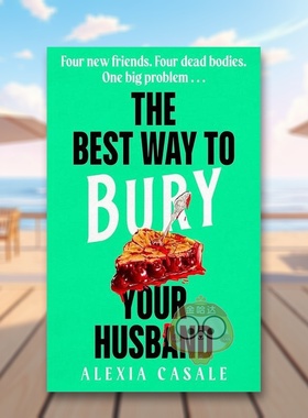 【预售】埋葬丈夫的最佳方式 The Best Way to Bury Your Husband 原版英文文学小说进口书籍图书外版正版
