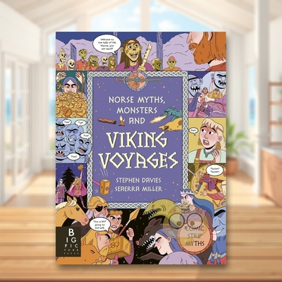 【现货】北欧神话：维京传奇与魔兽图鉴 Norse Myths， Monsters and Viking Voyages 原版英文儿童绘本 全彩漫画形式