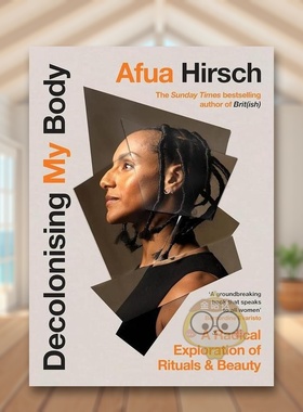 【预售】去殖民化我的身体对仪式和美的彻底探索英文社会科学进口原版外版书精装Decolonising My Body A radical exploration o书