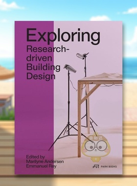 【预售】探索:以研究为导向的建筑设计 Exploring: Research-driven Building Design. Towards 2050 原版英文建筑设计进口书籍图
