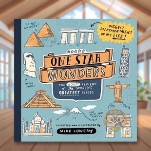 外版 Star 预售 差评价英文旅行进口原版 Wor书 Reviews 书精装 一星奇迹：标志性景点 The Wonders 14岁以上One the Worst