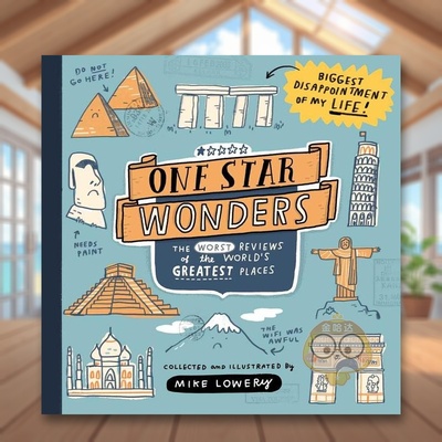【预售】一星奇迹：标志性景点的*差评价英文旅行进口原版外版书精装14岁以上One Star Wonders: The Worst Reviews of the Wor书
