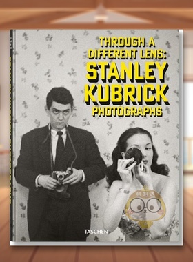 【现货】斯坦利库布里克的照片通过不同的镜头英文摄影集专辑进口原版图书Stanley Kubrick Photographs  Through a Different L书