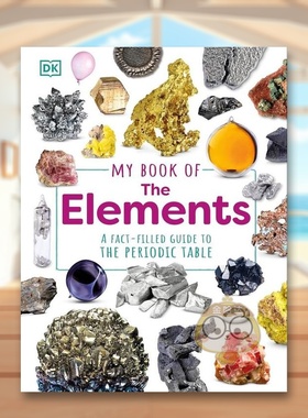 【预售】【DK生活事实丛书】化学元素英文儿童绘本知识百科进口原版书精装【My Book of】the Elements Adrian Dingle著DK Childr