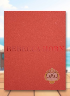 【预售】丽贝卡-霍恩Rebecca Horn英文摄影集纪实Jack HalberstamSpector Books平装进口原版书57790书籍图书外版正版