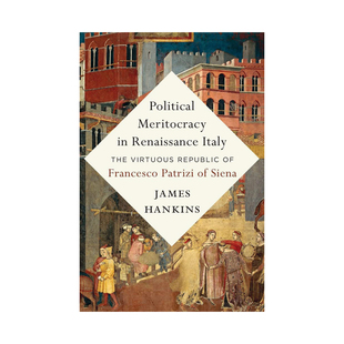 预售 原版 精英政治 英文人文历史 Political Meritocracy Italy Renaissance 意大利文艺复兴时期