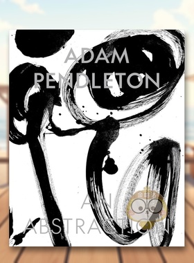 【预售】亚当·彭德尔顿：一种抽象 Adam Pendleton: An Abstraction 原版英文艺术画册画集进口书籍图书外版正版