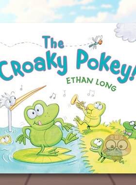 【预售】呱呱叫的波奇! The Croaky Pokey! 原版英文儿童绘本进口书籍图书外版正版