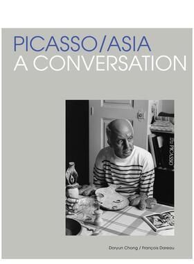 【现货】毕加索：与亚洲对话 Picasso/Asia: A Conversation M+同名展览画册 原版英文艺术画册画集 T&H